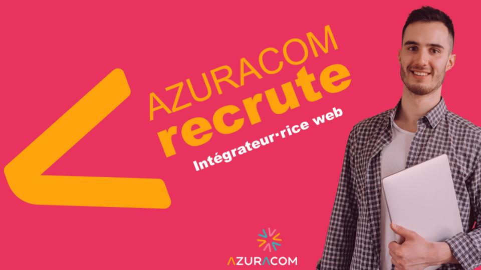 azuracom recrute une integrateurrice web